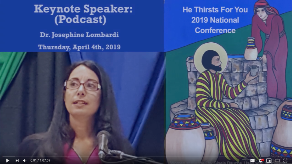 2019 National Conference For Evangelization and Catechesis – Dr. Josephine Lombardi